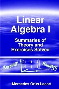 Abbildung von: Linear Algebra I - Summaries of Theory and Exercises Solved - Lulu.com