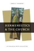 Cover: Hermeneutics and the Church - University of Notre Dame Press