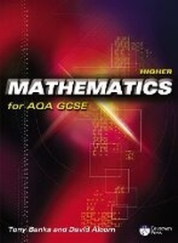 Enlarge image Cover: Higher Mathematics for AQA GCSE - Causeway Press Ltd