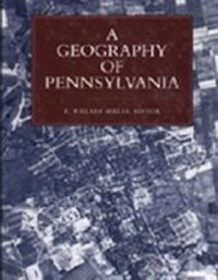 Enlarge image Cover: A Geography of Pennsylvania - Pennsylvania State University Press