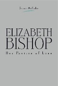 Cover: Elizabeth Bishop - Pennsylvania State University Press