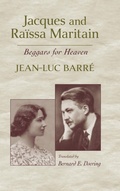 Cover: Jacques and Raissa Maritain - University of Notre Dame Press