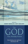 Cover: The God You Already Know - SPCK Publishing