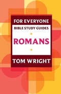 Bild: For Everyone Bible Study Guide: Romans - SPCK Publishing
