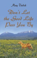 Cover: Don't Let the Good Life Pass You by - Publish America