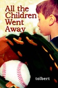 Cover: All the Children Went Away - Publish America