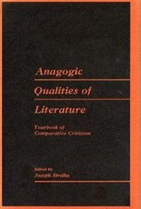 Enlarge image Cover: Year Book of Comparative Criticism: Anagogic Qualities in Literature v. 4 - Pennsylvania State University Press