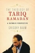Cover: The Theology of Tariq Ramadan - University of Notre Dame Press