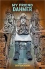 Cover: My Friend Dahmer - Abrams Comicarts