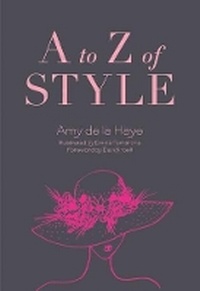 Enlarge image Cover: A to Z of Style - Harry N. Abrams, Inc.