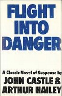 Enlarge image Cover: Flight into Danger - Souvenir Press Ltd