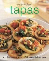 Abbildung von: Everyday Tapas - Parragon Book Service Ltd