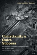 Cover: Christianity's Quiet Success - University of Notre Dame Press