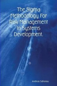 Abbildung von: The Sigma Methodology For Risk Management In Systems Development. - Lulu.com