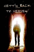 Cover: Gett'n Back to Heaven - America Star Books