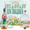 Cover: The Steadfast Tin Soldier - Abrams Books for Young Readers