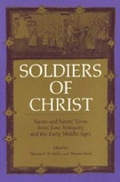 Cover: Soldiers of Christ - Pennsylvania State University Press