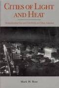 Cover: Cities of Light and Heat - Pennsylvania State University Press