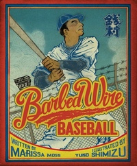 Enlarge image Cover: Barbed Wire Baseball - Abrams Books for Young Readers