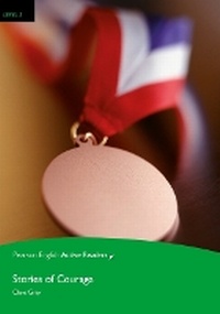 Enlarge image Cover: Level 3: Stories of Courage Book for Pack - Pearson Education Limited