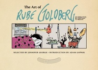 Enlarge image Cover: The Art of Rube Goldberg - Abrams Comicarts