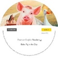 Cover: Level 2: Babe-Pig in the City CD for Pack - Pearson Education Limited