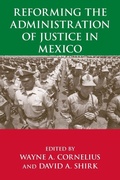 Cover: Reforming the Administration of Justice in Mexico - University of Notre Dame Press