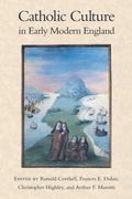 Cover: Catholic Culture in Early Modern England - University of Notre Dame Press
