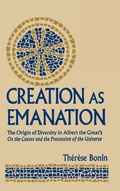 Cover: Creation As Emanation - University of Notre Dame Press