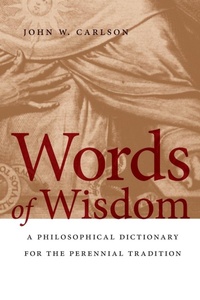 Enlarge image Cover: Words of Wisdom - University of Notre Dame Press