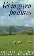 Cover: Vet in Green Pastures - Souvenir Press Ltd