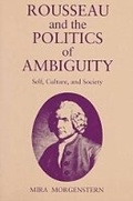 Cover: Rousseau and the Politics of Ambiguity - Pennsylvania State University Press