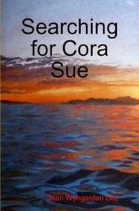Enlarge image Cover: Searching for Cora Sue - Lulu.com