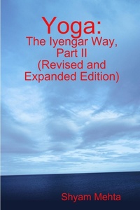 Abbildung von: Yoga: The Iyengar Way, Part II - Lulu.com