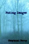 Cover: Fading Images - Publish America