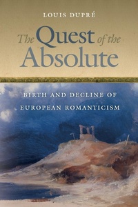 Enlarge image Cover: The Quest of the Absolute - University of Notre Dame Press
