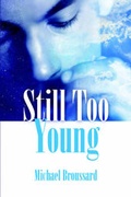 Cover: Still Too Young - America Star Books
