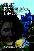 Cover: The Princess Ghost - Publish America