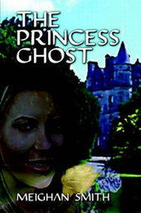 Enlarge image Cover: The Princess Ghost - Publish America