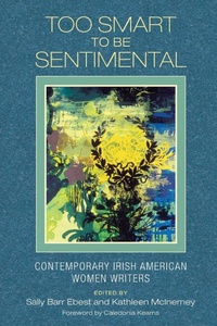 Enlarge image Cover: Too Smart to Be Sentimental - University of Notre Dame Press