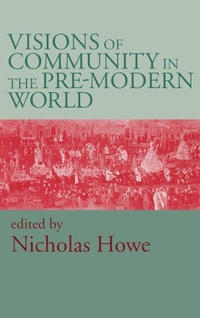 Enlarge image Cover: Visions of Community in the Pre-Modern World - University of Notre Dame Press