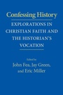 Cover: Confessing History - University of Notre Dame Press