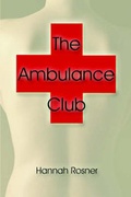 Cover: The Ambulance Club - America Star Books
