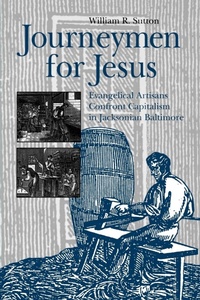 Enlarge image Cover: Journeymen for Jesus - Pennsylvania State University Press