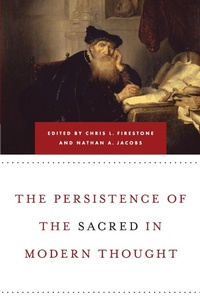 Enlarge image Cover: Persistence of the Sacred in Modern Thought - University of Notre Dame Press
