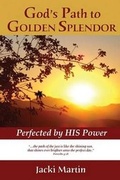 Cover: God's Path to Golden Splendor - America Star Books