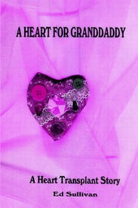 Enlarge image Cover: A Heart for Granddaddy - Publish America