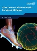 Cover: Salters Horners Advanced Physics AS Student Book - Edexcel Limited