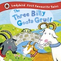 Cover: The Three Billy Goats Gruff: Ladybird First Favourite Tales - Ladybird