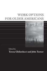 Enlarge image Cover: Work Options for Older Americans - University of Notre Dame Press